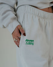 Load image into Gallery viewer, Always Editing Sweatpants