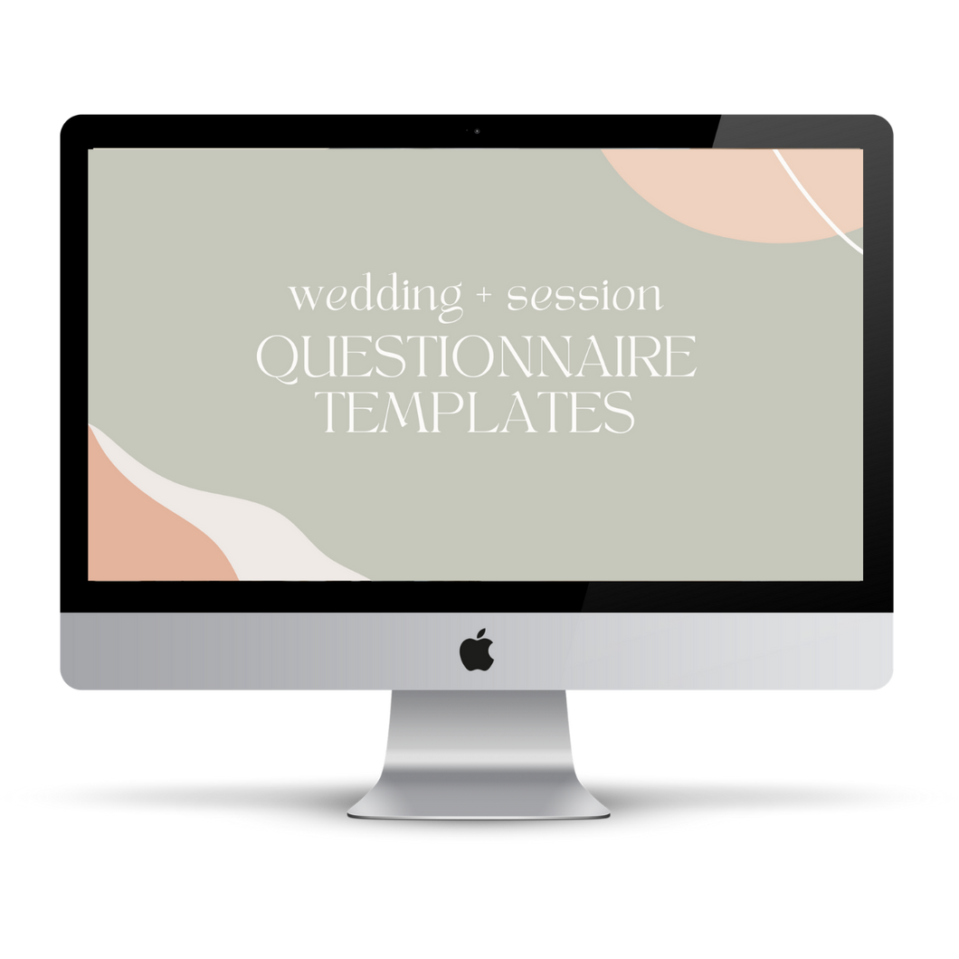 Wedding + Session Questionnaire Templates